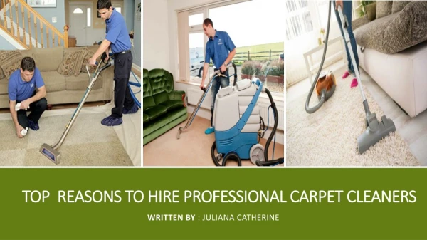 Top reasons to hire professional carpet cleaners-Carpet Cleaning Company D