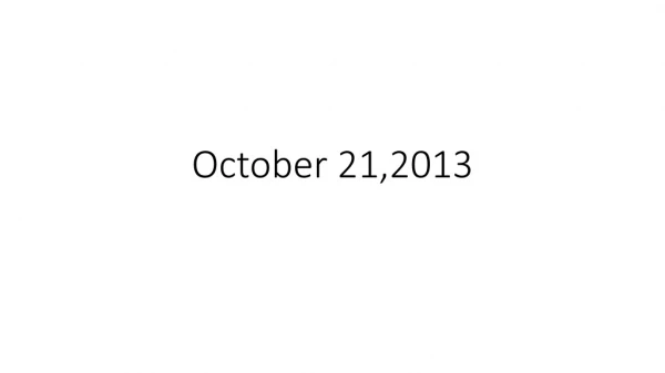 October 21,2013