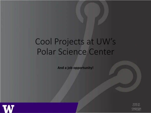 Cool Projects at UW’s Polar Science Center