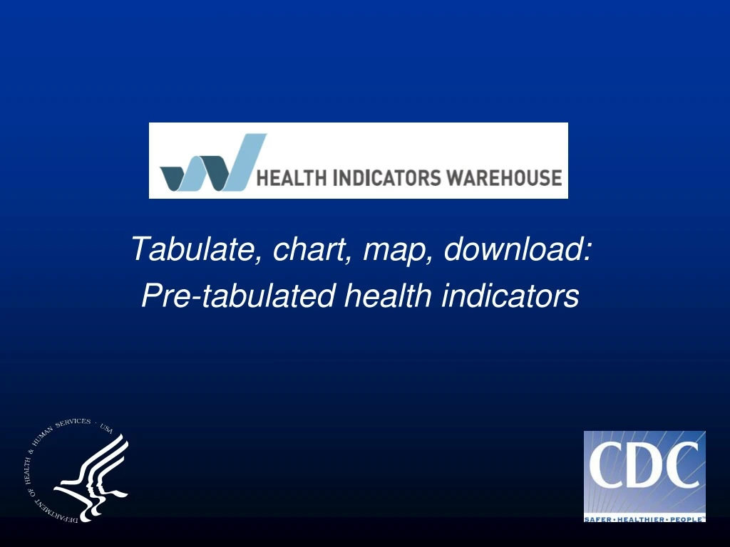 tabulate chart map download pre tabulated health indicators
