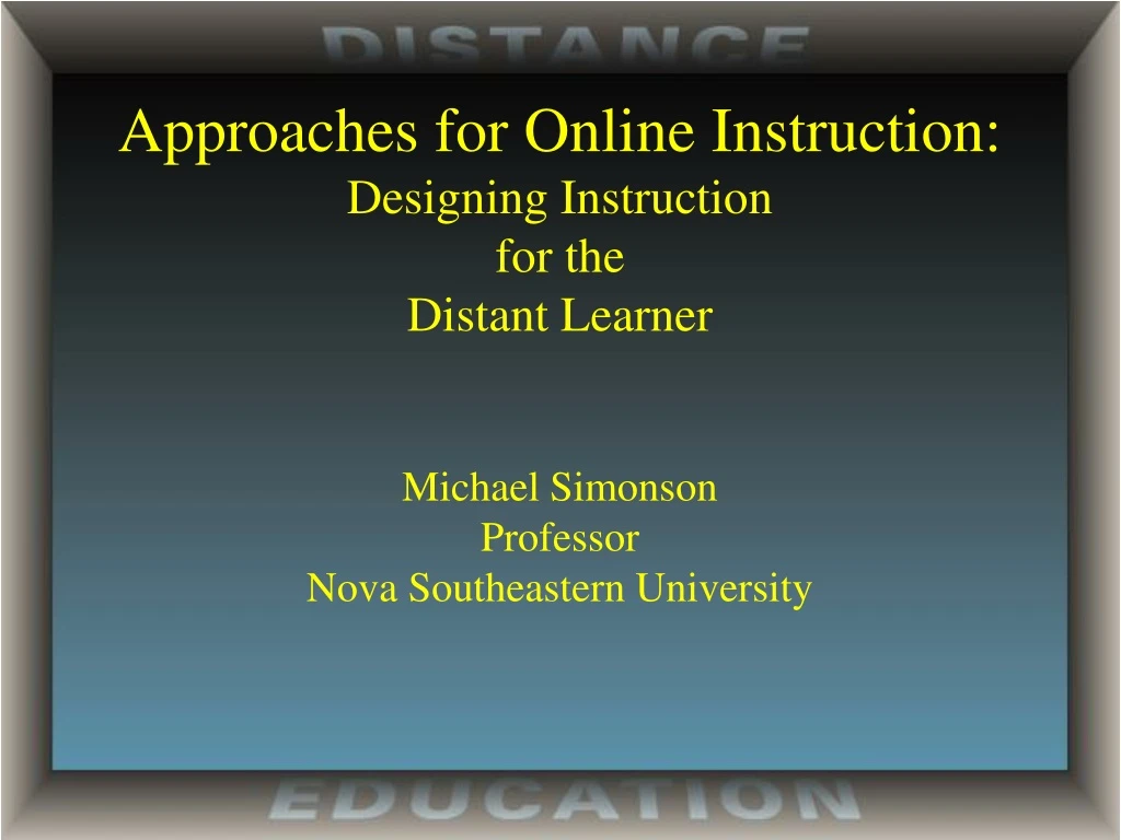 approaches for online instruction designing