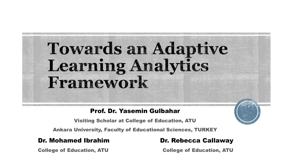 towards an adaptive learning analytics framework