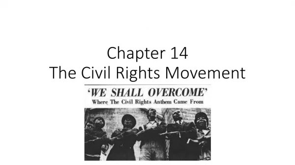 Chapter 14 The Civil Rights Movement