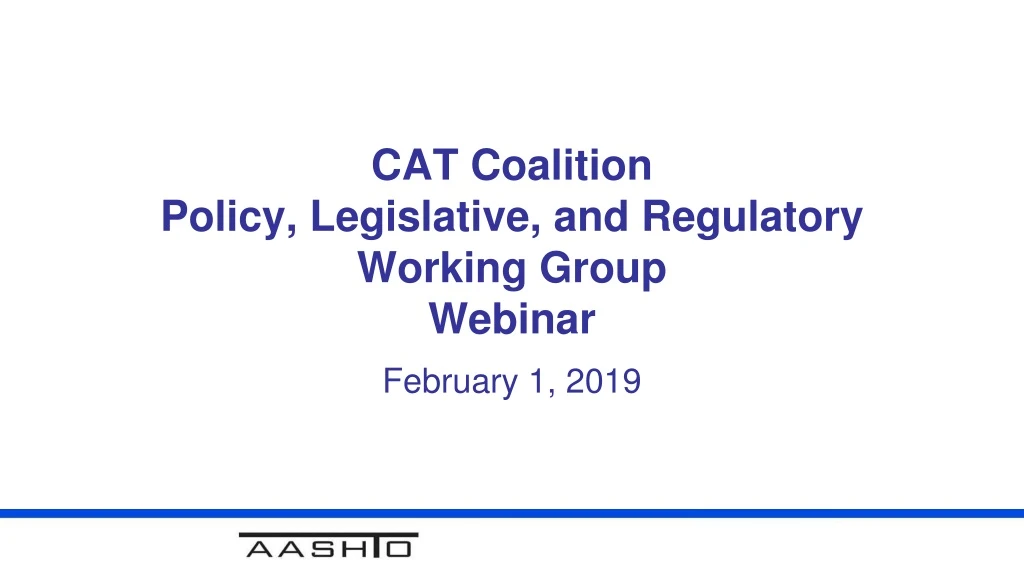 cat coalition policy legislative and regulatory working group webinar