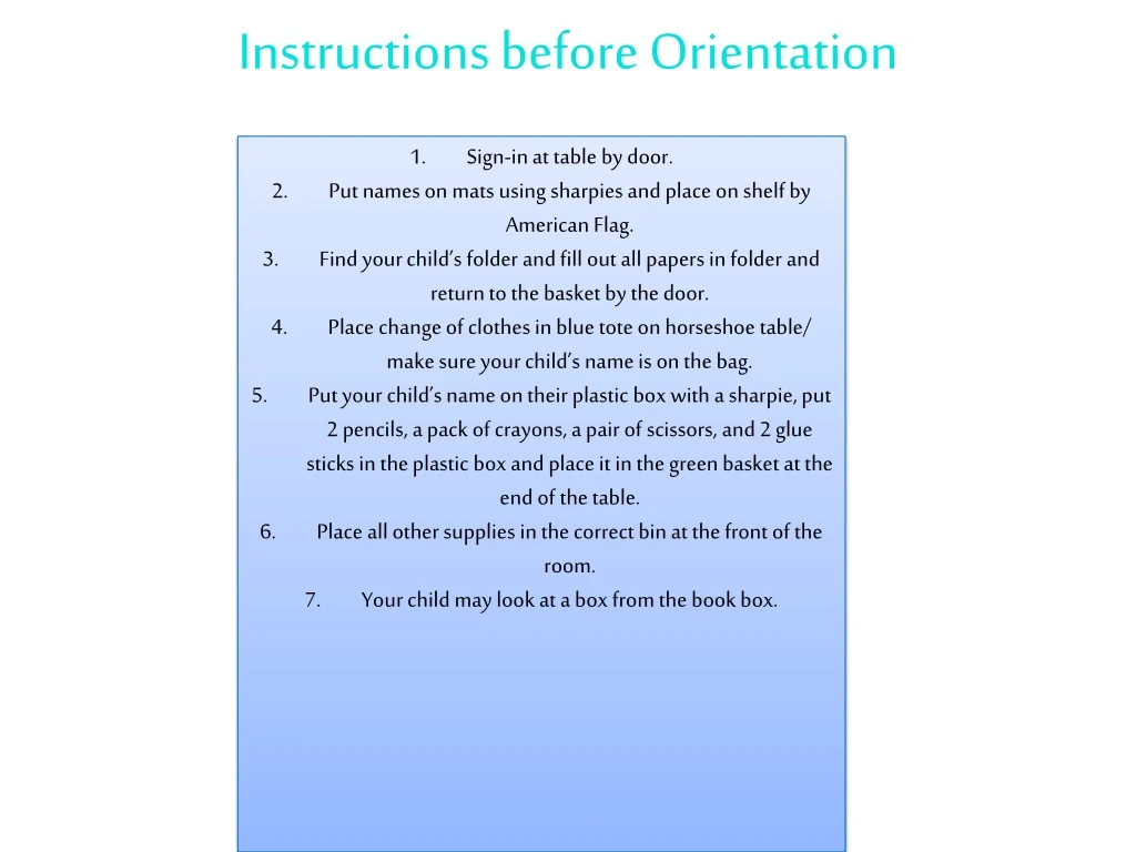 instructions before orientation