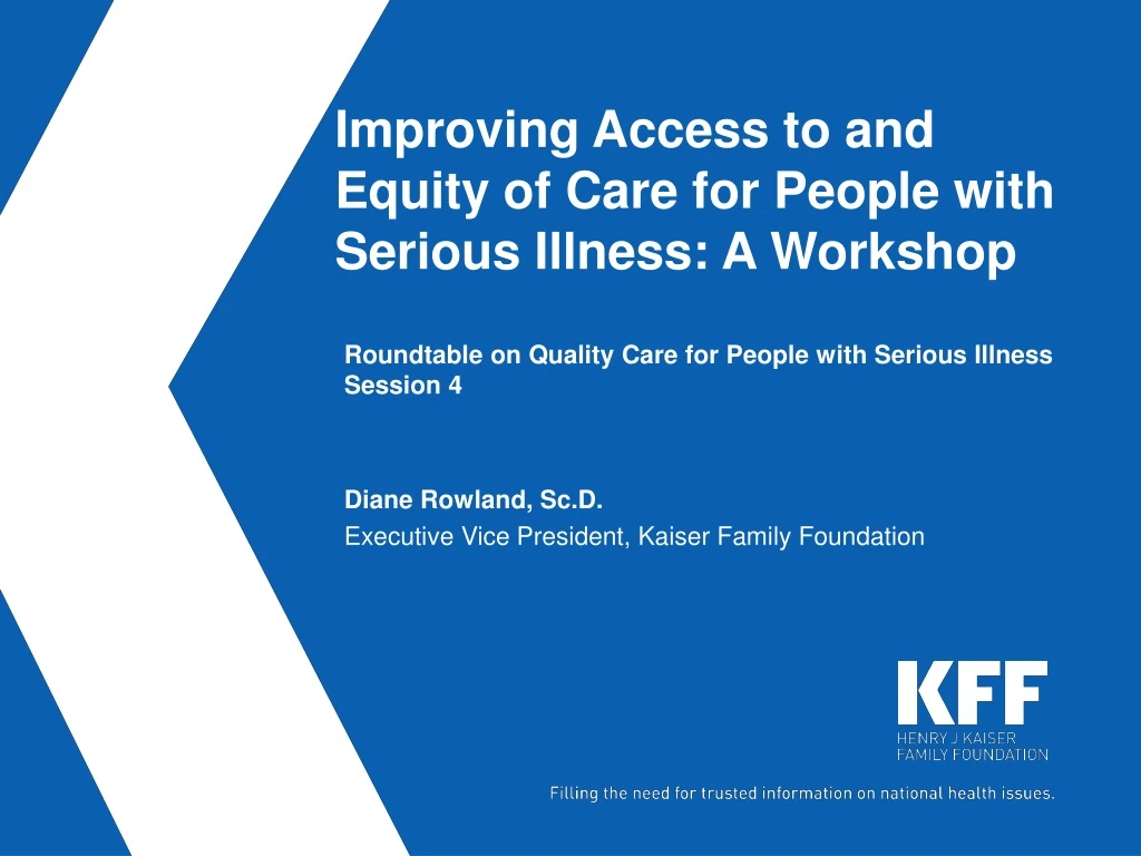improving access to and equity of care for people with serious illness a workshop