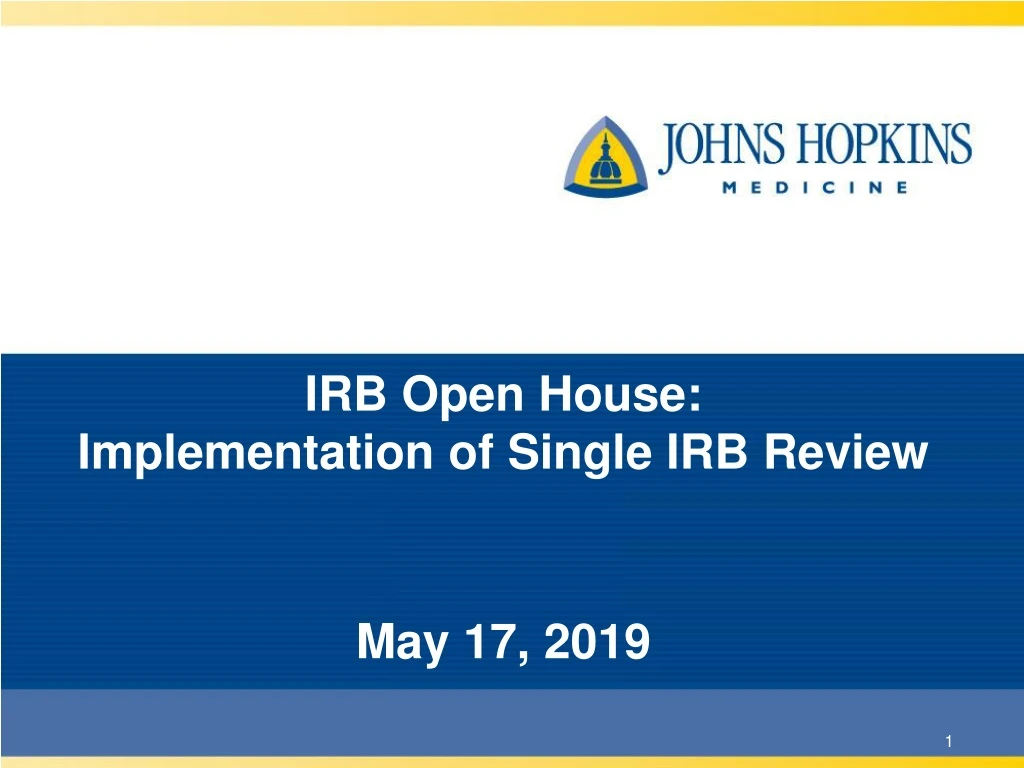 irb open house implementation of single irb review