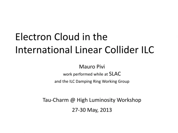 Electron Cloud in the International Linear Collider ILC