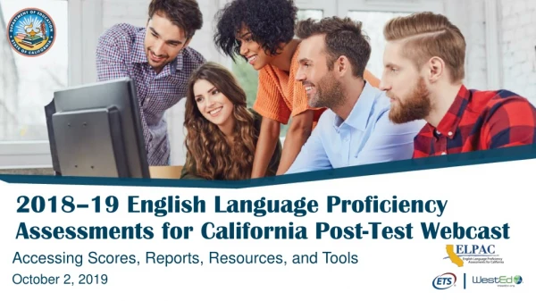 2018–19 English Language Proficiency Assessments for California Post-Test Webcast