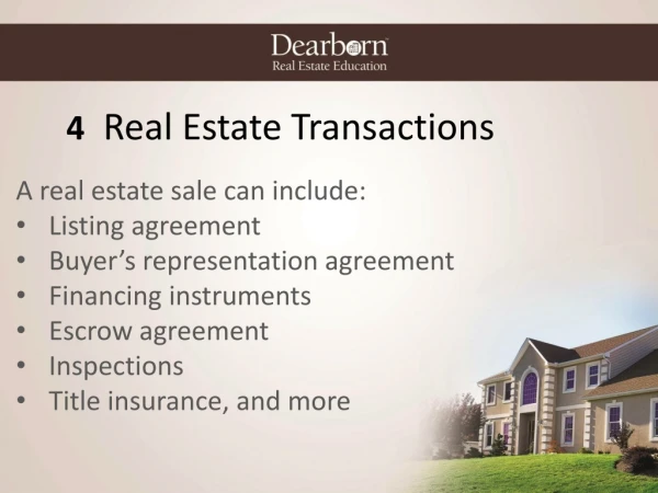 4 Real Estate Transactions
