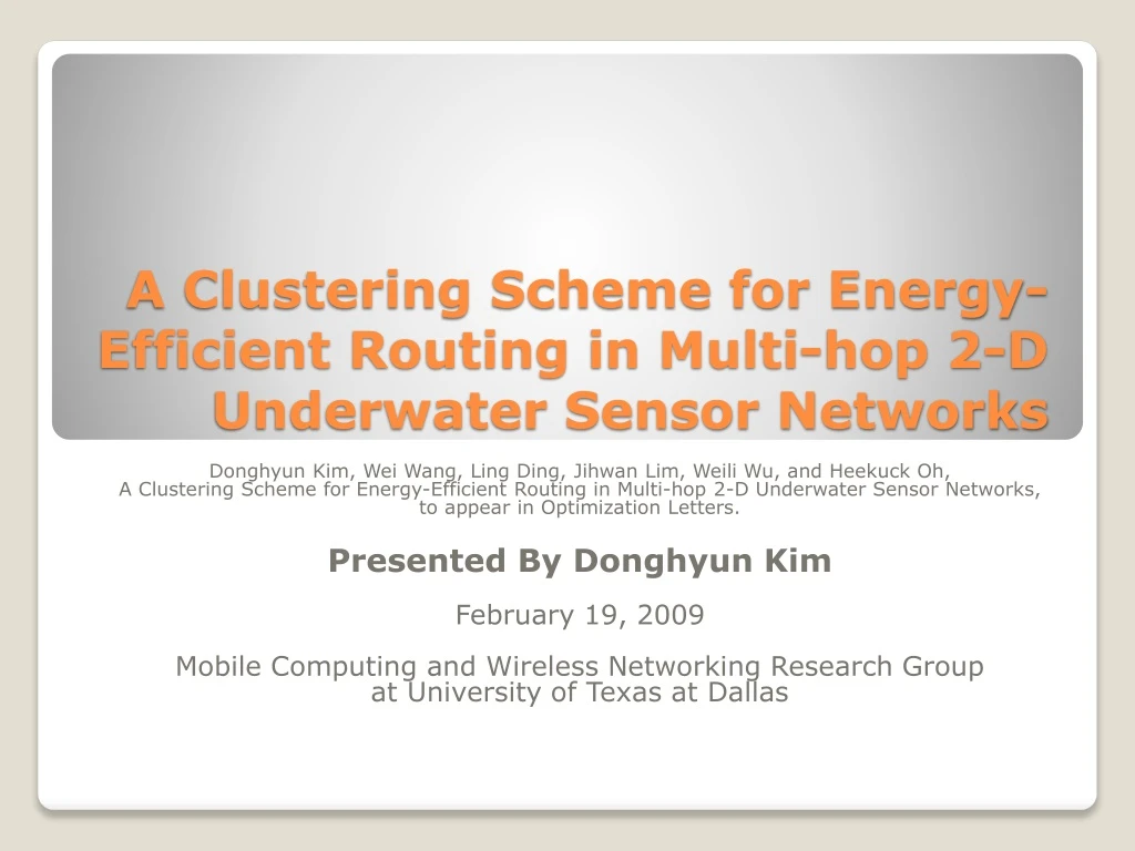 a clustering scheme for energy efficient routing in multi hop 2 d underwater sensor networks