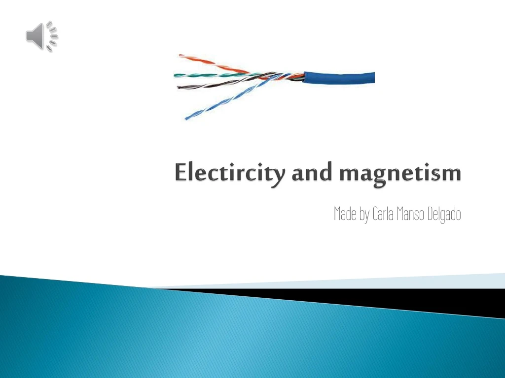 electircity and magnetism