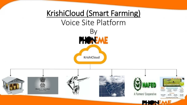 KrishiCloud (Smart Farming) Voice Site Platform By