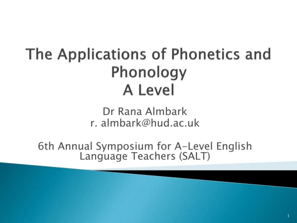 The Applications of Phonetics and Phonology A Level