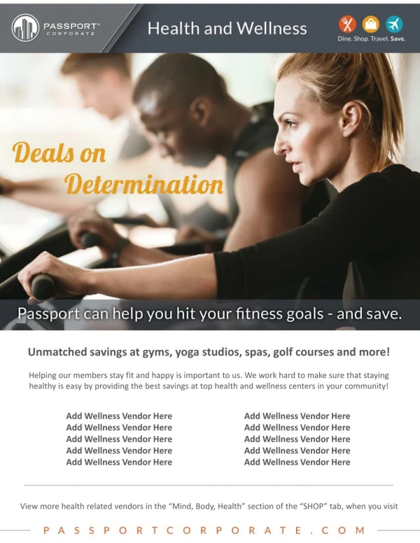 Unmatched savings at gyms, yoga studios, spas, golf courses and more!