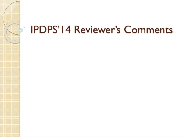 IPDPS’14 Reviewer’s Comments