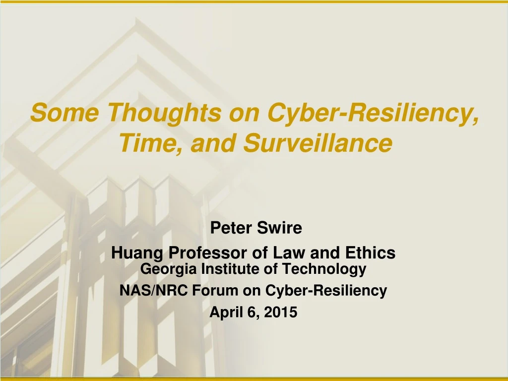 some thoughts on cyber resiliency time and surveillance
