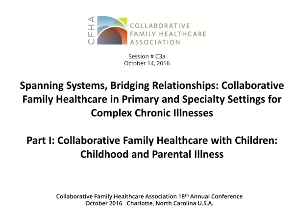 Collaborative Family Healthcare Association 18 th Annual Conference