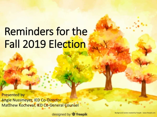 Reminders for the Fall 2019 Election