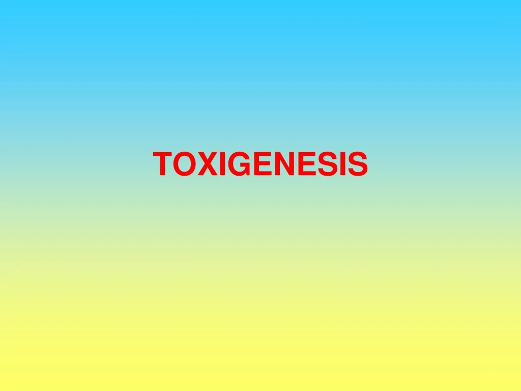 toxigenesis