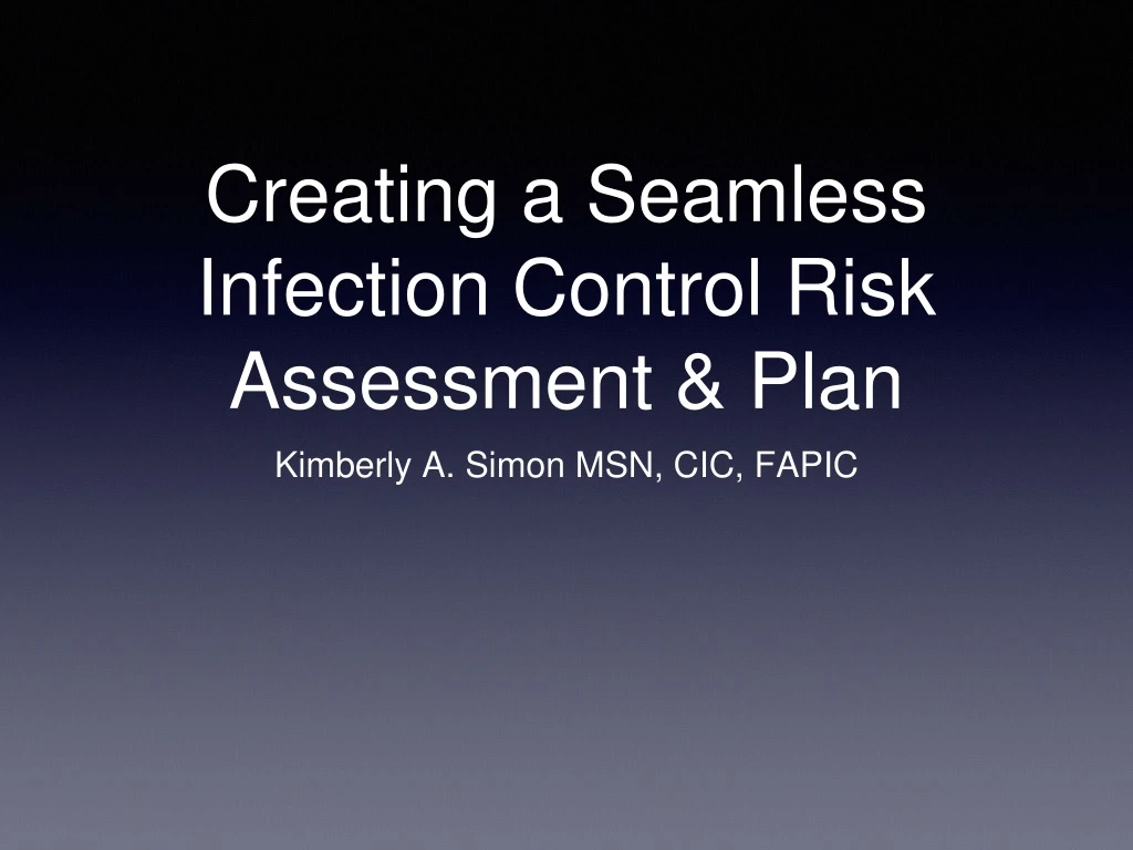 creating a seamless infection control risk assessment plan