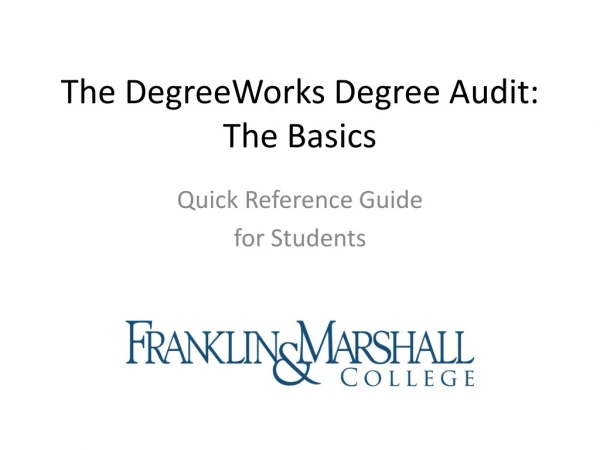 The DegreeWorks Degree Audit: The Basics