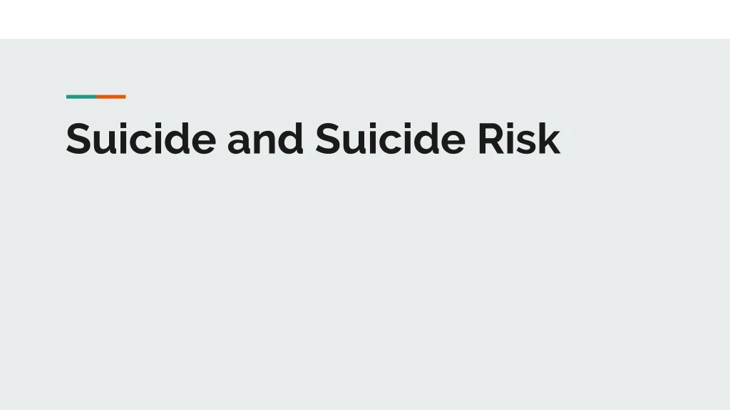suicide and suicide risk