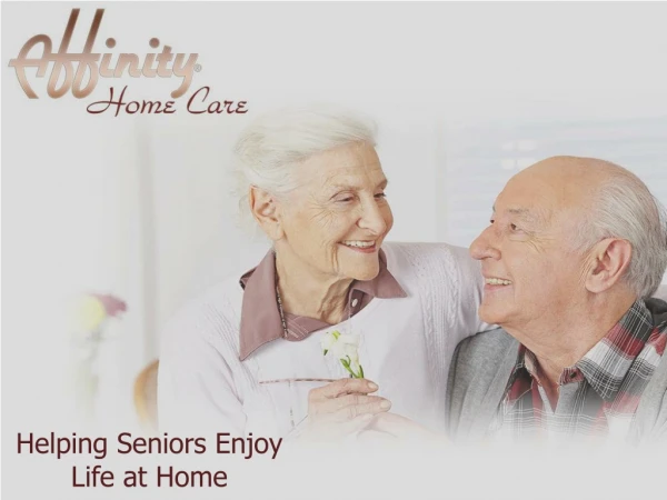 Helping Seniors Enjoy Life at Home