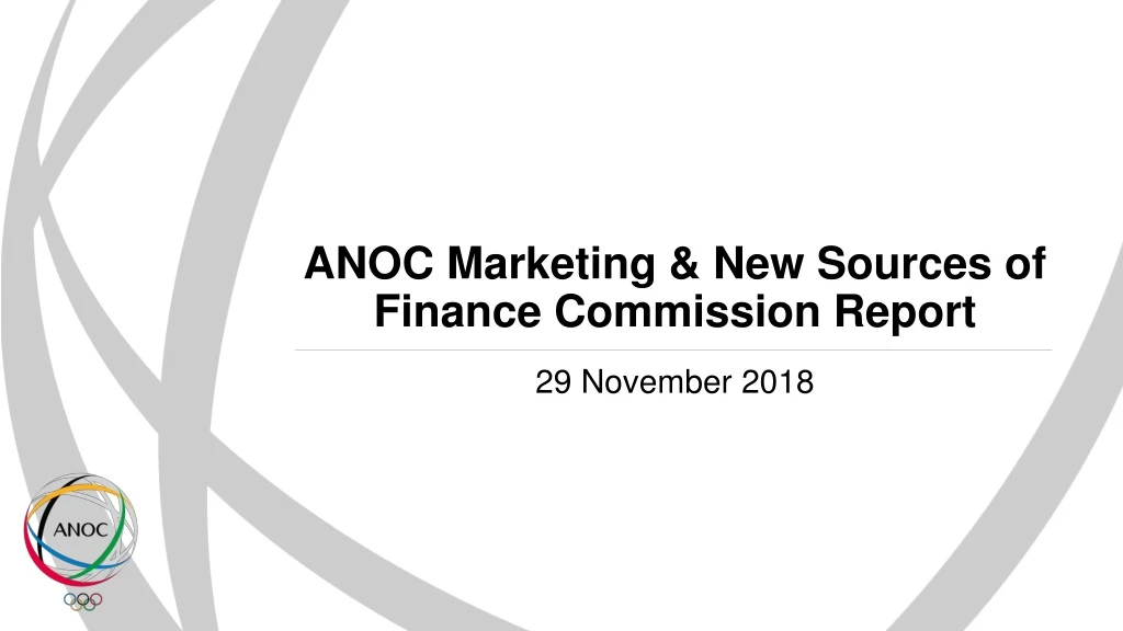 anoc marketing new sources of finance commission report