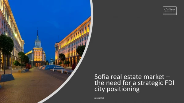 Sofia real estate market – the need for a strategic FDI city positioning June 2019