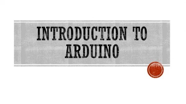 Introduction to arduino