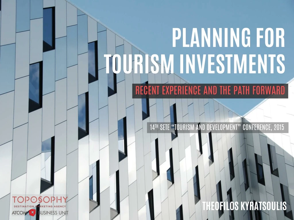 planning for tourism investments recent