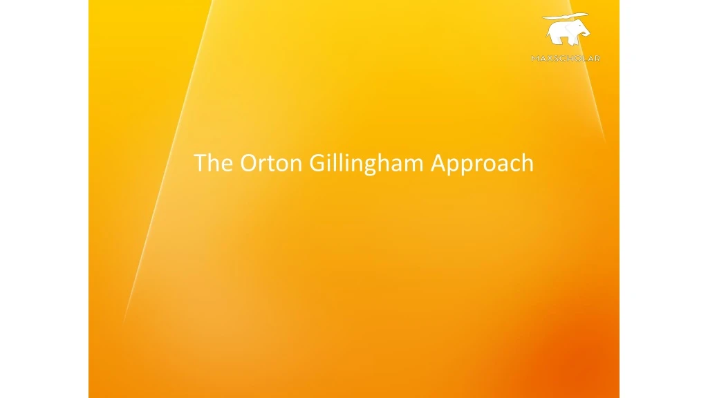 the orton gillingham approach