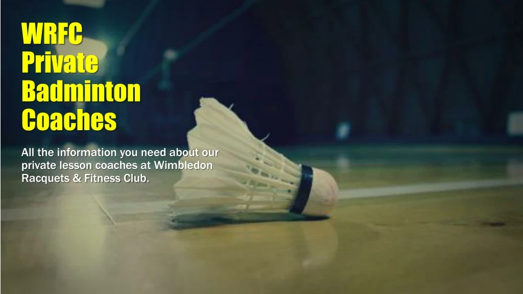 wrfc private badminton coaches