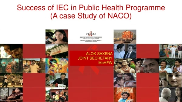 Success of IEC in Public Health Programme (A case Study of NACO)