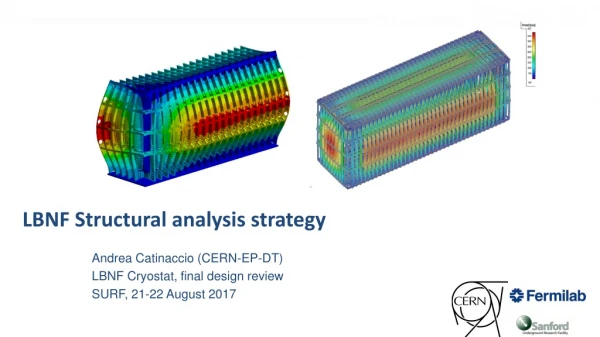 Andrea Catinaccio (CERN-EP-DT) LBNF Cryostat, final design review SURF, 21-22 August 2017