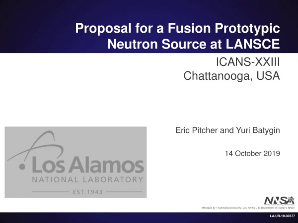 Proposal for a Fusion Prototypic Neutron Source at LANSCE