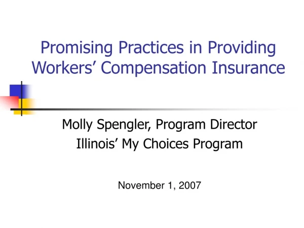 Promising Practices in Providing Workers’ Compensation Insurance
