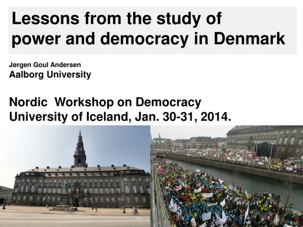 Lessons from the study of power and democracy in Denmark