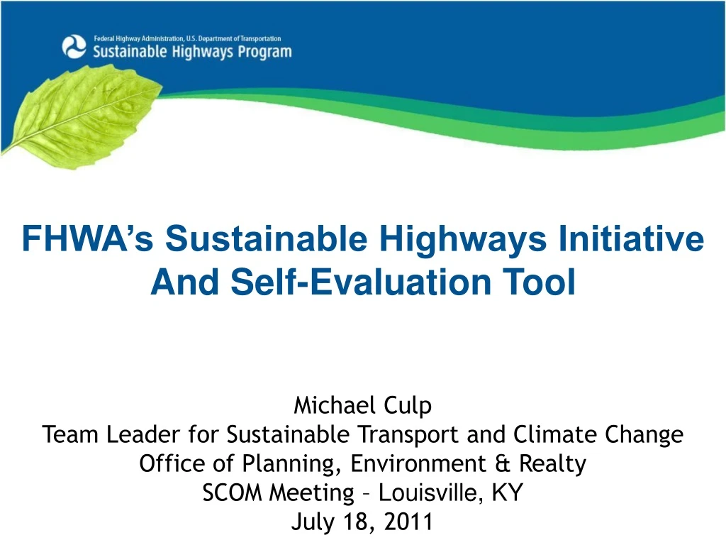 fhwa s sustainable highways initiative and self