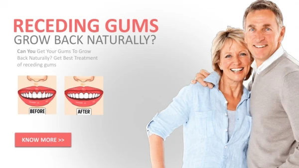 How To Grow Back Receding Gums Naturally?