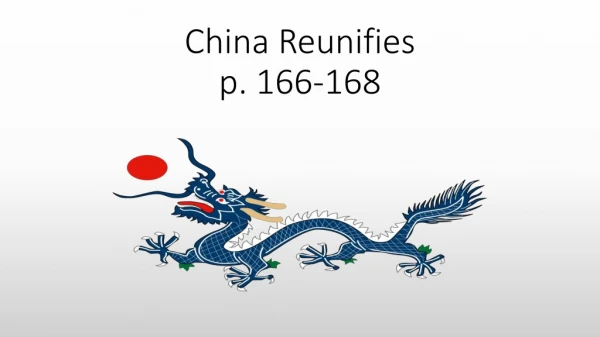 China Reunifies p. 166-168