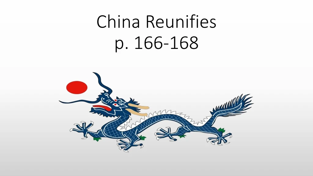 china reunifies p 166 168