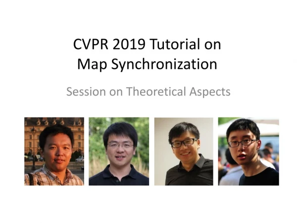 CVPR 2019 Tutorial on Map Synchronization