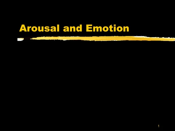 Arousal and Emotion