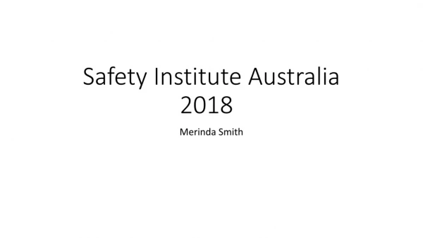 Safety Institute Australia 2018