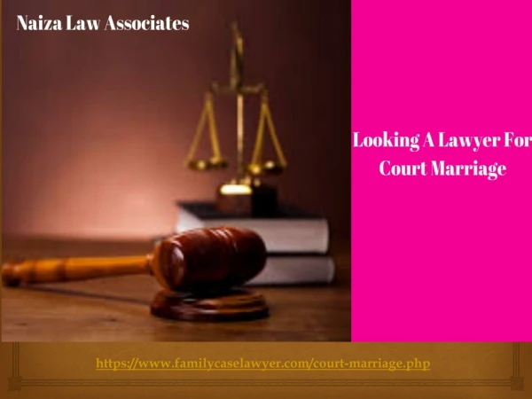 Court Marriage Procedure In Pakistan & Family Case Lawyer