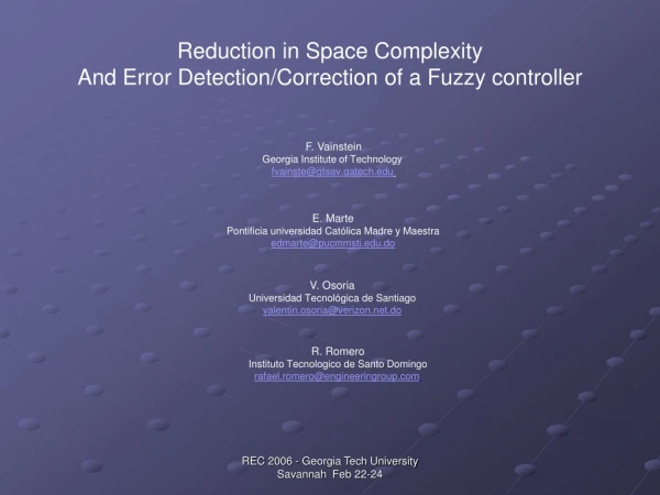 Reduction in Space Complexity And Error Detection/Correction of a Fuzzy controller