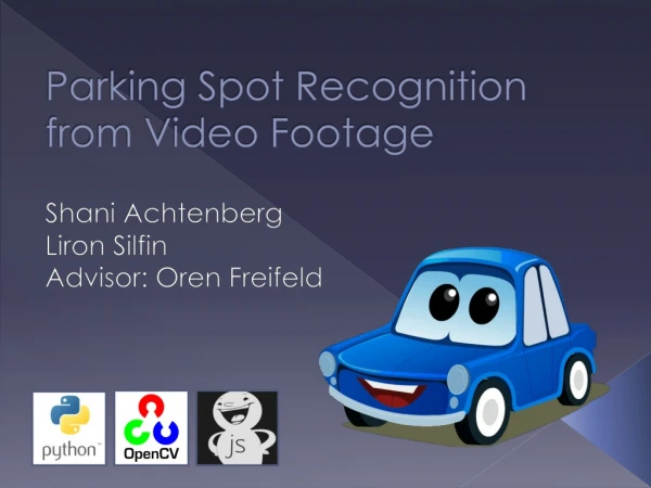 Parking Spot Recognition from Video Footage