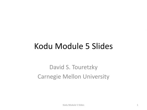 Kodu Module 5 Slides
